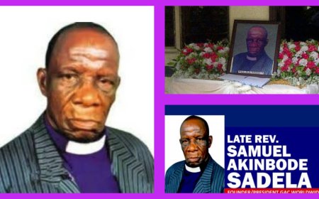 Remembering Nigeria's Quintessential, Oldest and Longest Gospel Preacher, Pa Samuel Akinbode Sadela 10 Years After His Call to Glory