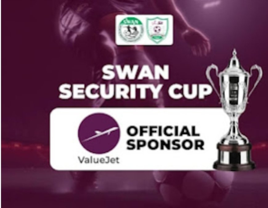 EFCC, Nigeria Police, NSCDC, Nigeria Customs, FRSC, TRACE, Fire Service to Lock Horns at ValueJet/SWAN Security Cup from Monday