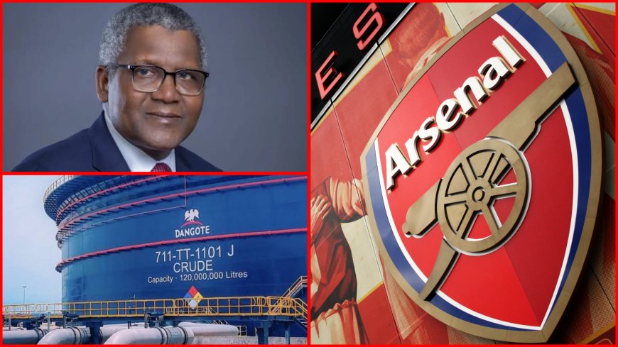 I Regret My Failure to Buy Arsenal Back Then, It Was Due To My Focus on Building My Refinery Project Says Aliko Dangote