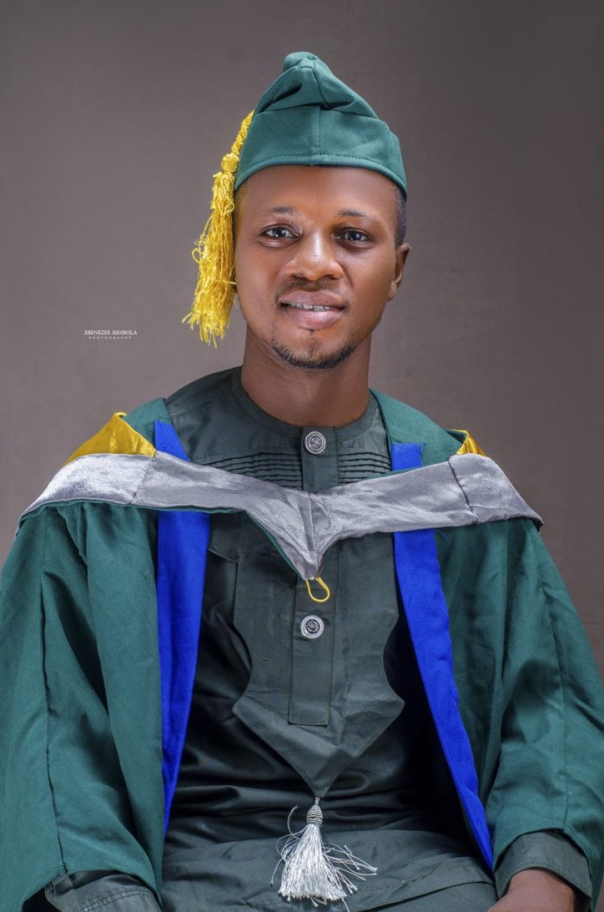 FUNAAB First Class Graduate, Segun Okewusi, Shares How Extreme Poverty Almost Stopped His Dreams