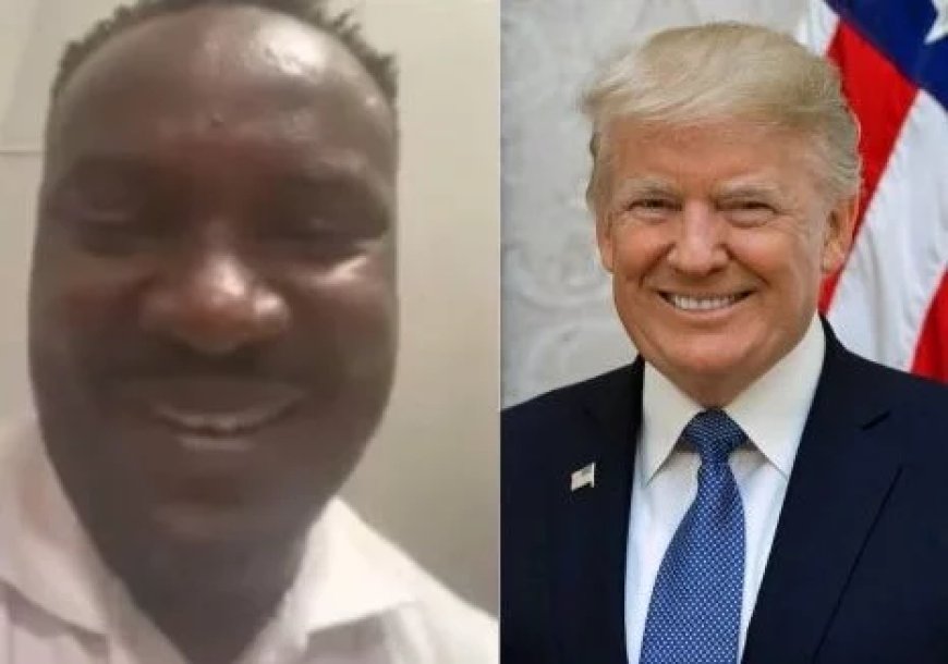 Confusion as Nigerian Man Publicly Begs Donald Trump to Deport His Uncle