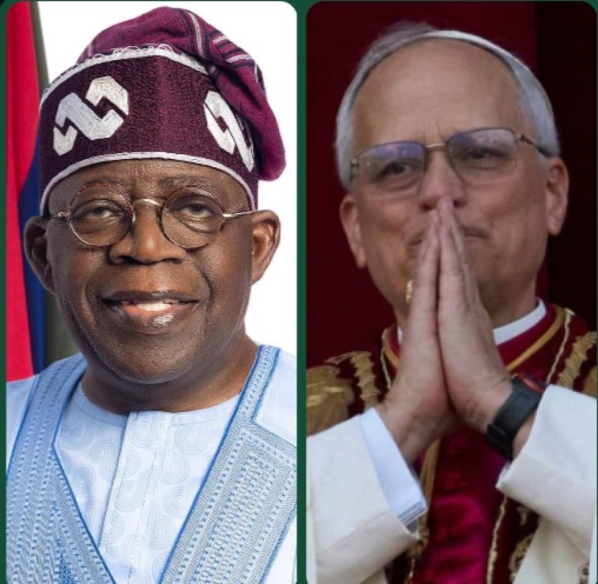 Tinubu Joins World Leaders to Congratulate First American Pope, Leo XIV