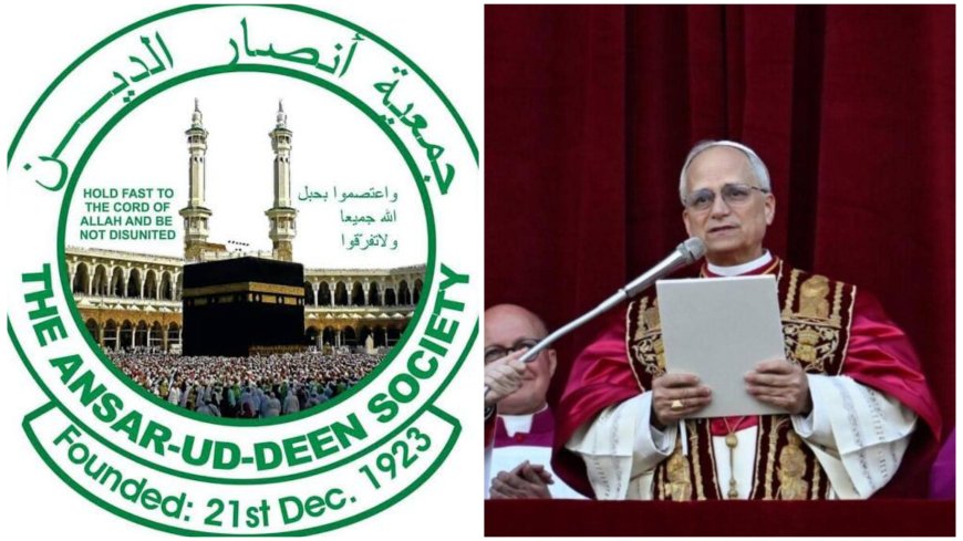 New Pope: Muslim Group Congratulates Catholic Community in Nigeria, Globally