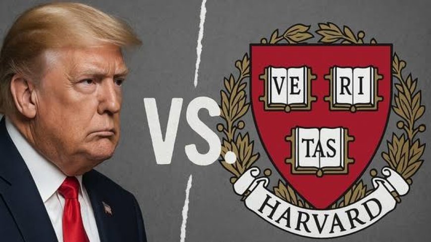 Trump Revokes Harvard's Right to Enroll International Student Amid Ideological Clash