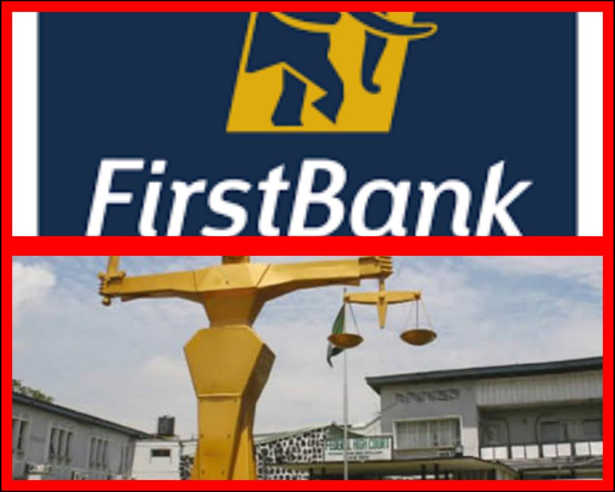 First Bank Senior Managers Face Criminal Charges Over Alleged Document Forgery, Conspiracy to Defraud