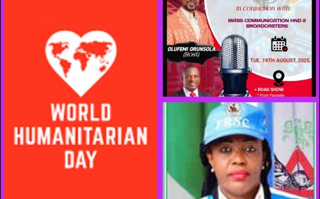 MAPOLY Radio to Host Outside Broadcast Outreach to Mark World Humanitarian Day 2025, Names Lion Tosin Taiwo, Julie Chi-Nwaoha As Guest Speakers, Humanitarian Awardees