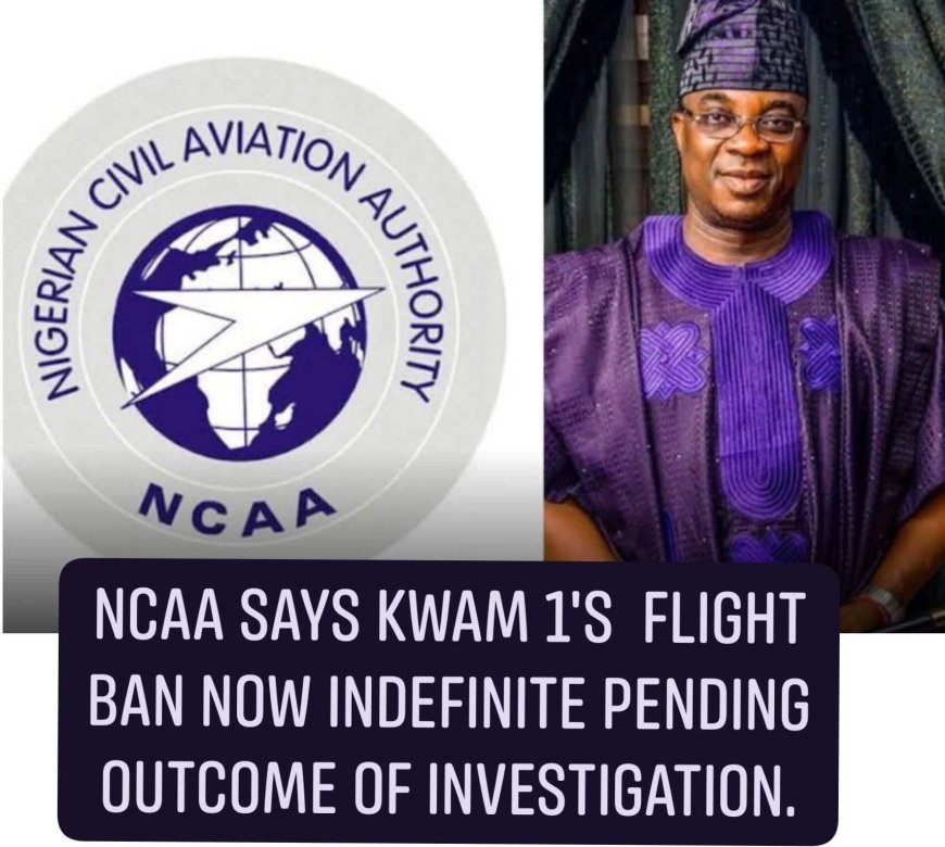 Kwam 1 Flight Ban is No Longer a Six-Month Issue, It is Now Indefinite, Pending Full Investigation - NCAA
