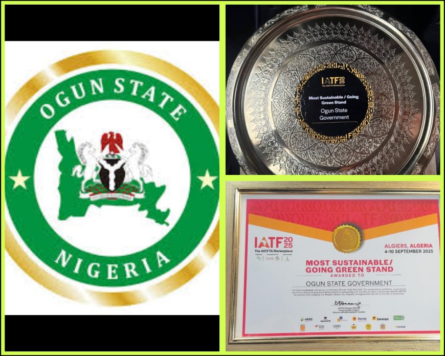 Ogun Shines Bright at Intra African Trade Fair, Wins IATF 2025 Sustainability Award at Algiers