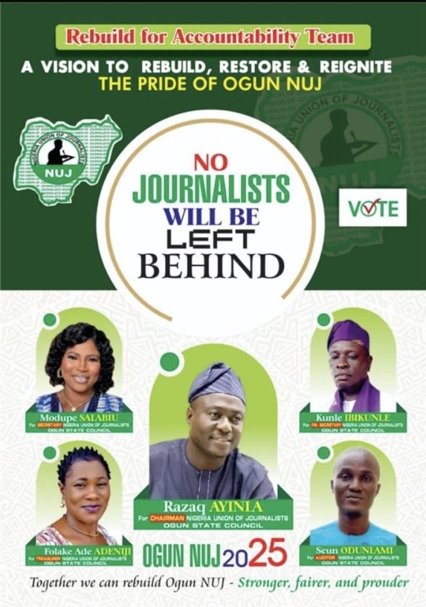 Ogun NUJ Poll: Ayinla, ‘Team RA’ Gain Chapels' Endorsements Ahead of NUJ Election 2025