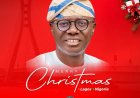 See the Open Message Governor Sanwo-Olu Sent to Lagosians at Christmas 